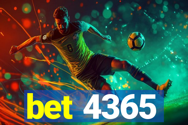 bet 4365